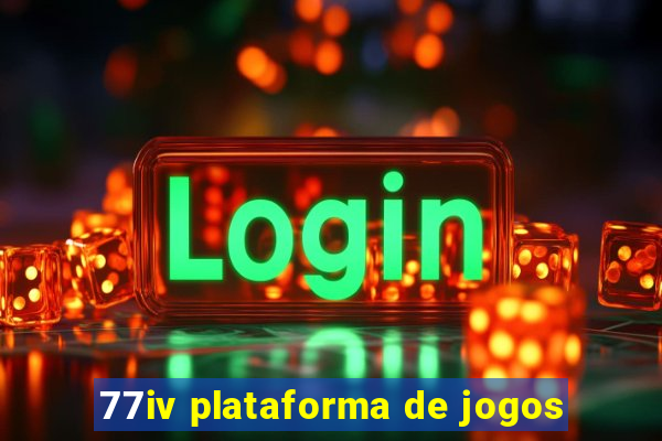 77iv plataforma de jogos